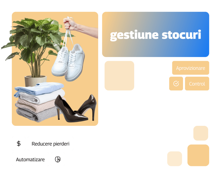 Gestiune stocuri pentru magazin imbracaminte si incaltaminte