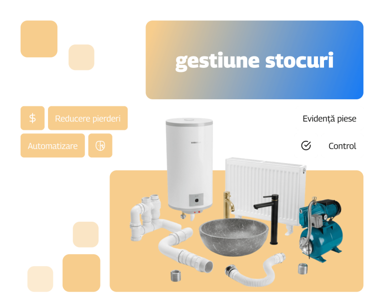 Gestiune stocuri pentru magazin instalatii sanitare